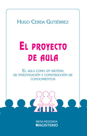 EL PROYECTO DE AULA