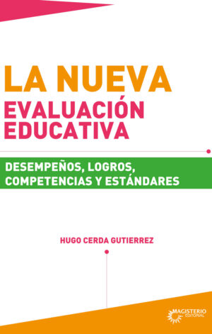 LA NUEVA EVALUACIÓN EDUCATIVA