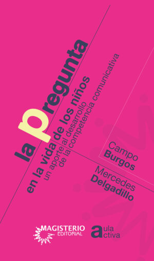 LA PREGUNTA EN LA VIDA DE LOS NIÑOS