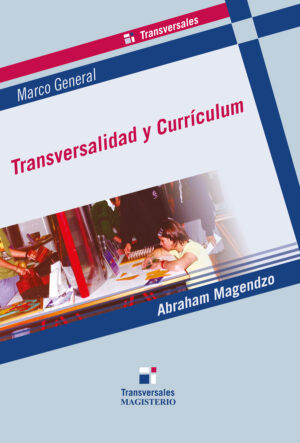 TRANSVERSALIDAD Y CURRÍCULUM