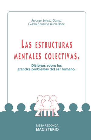 LAS ESTRUCTURAS MENTALES COLECTIVAS