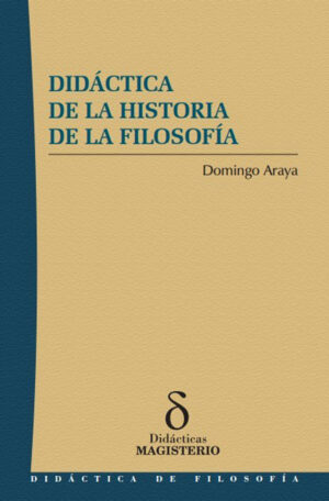DIDÁCTICA DE LA HISTORIA DE LA FILOSOFÍA