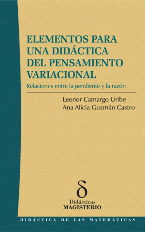 ELEMENTOS PARA UNA DIDÁCTICA DEL PENSAMIENTO VARIACIONAL