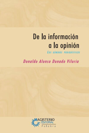 DE LA INFORMACIÓN A LA OPINIÓN