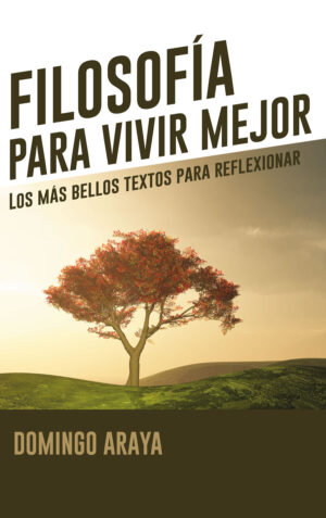 FILOSOFÍA PARA VIVIR MEJOR