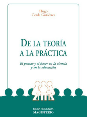 DE LA TEORÍA A LA PRÁCTICA