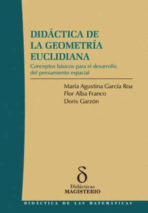 DIDÁCTICA DE LA GEOMETRÍA EUCLIDIANA