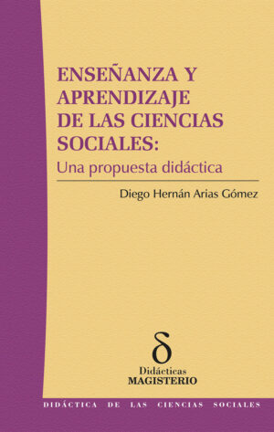 ENSEÑANZA Y APRENDIZAJE DE LAS CIENCIAS SOCIALES