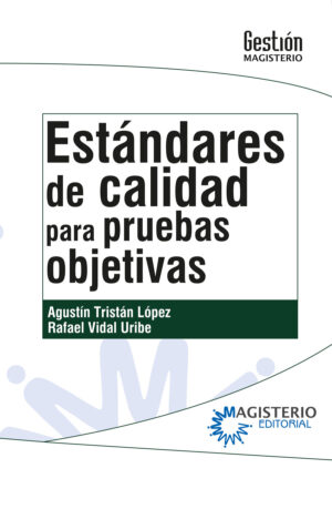 ESTÁNDARES DE CALIDAD PARA PRUEBAS OBJETIVAS