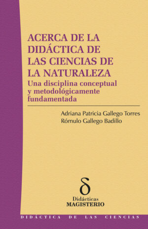 ACERCA DE LA DIDÁCTICA DE LAS CIENCIAS DE LA NATURALEZA