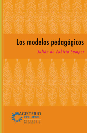 LOS MODELOS PEDAGÓGICOS