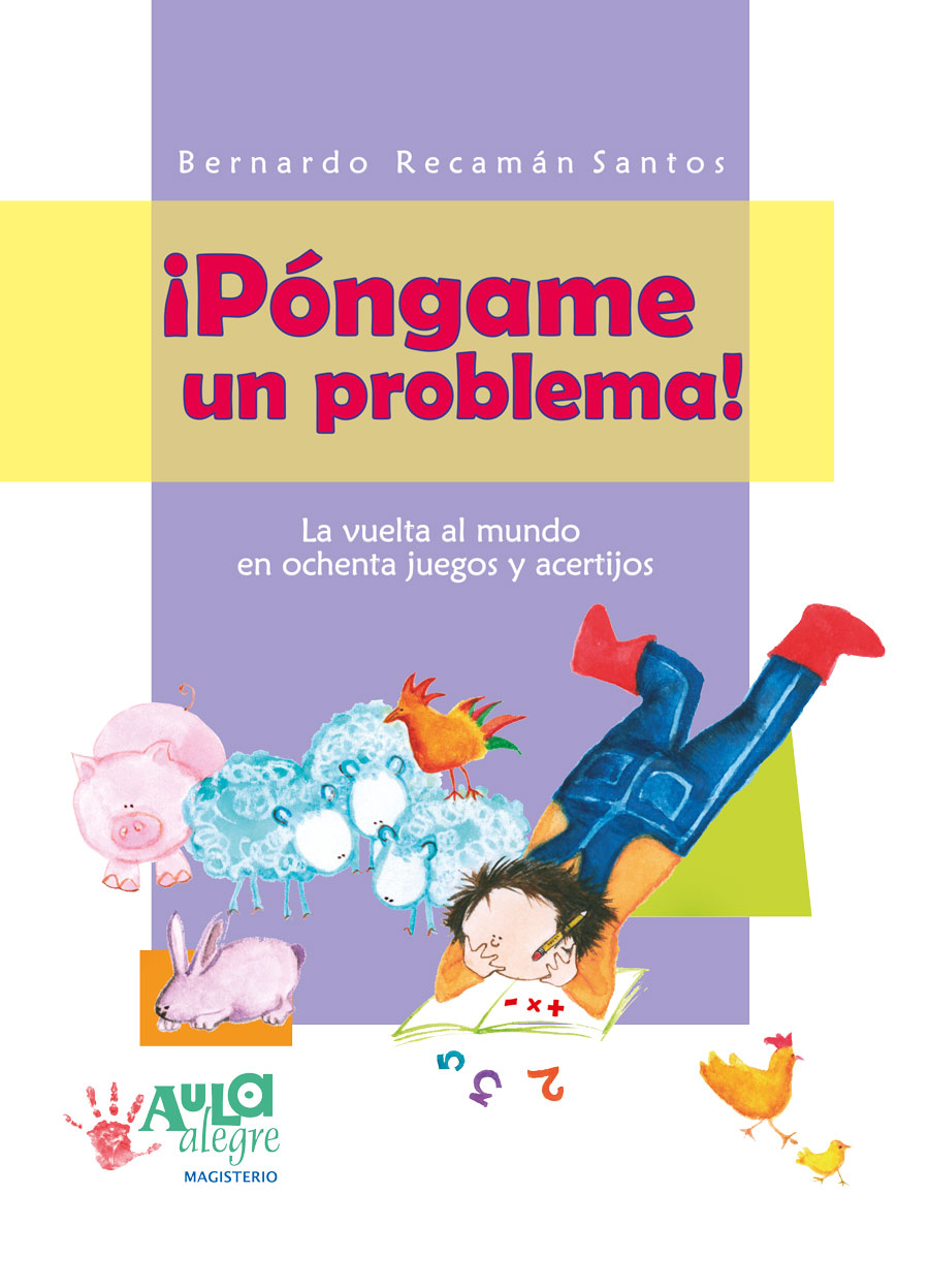 ¿PÓNGAME UN PROBLEMA!