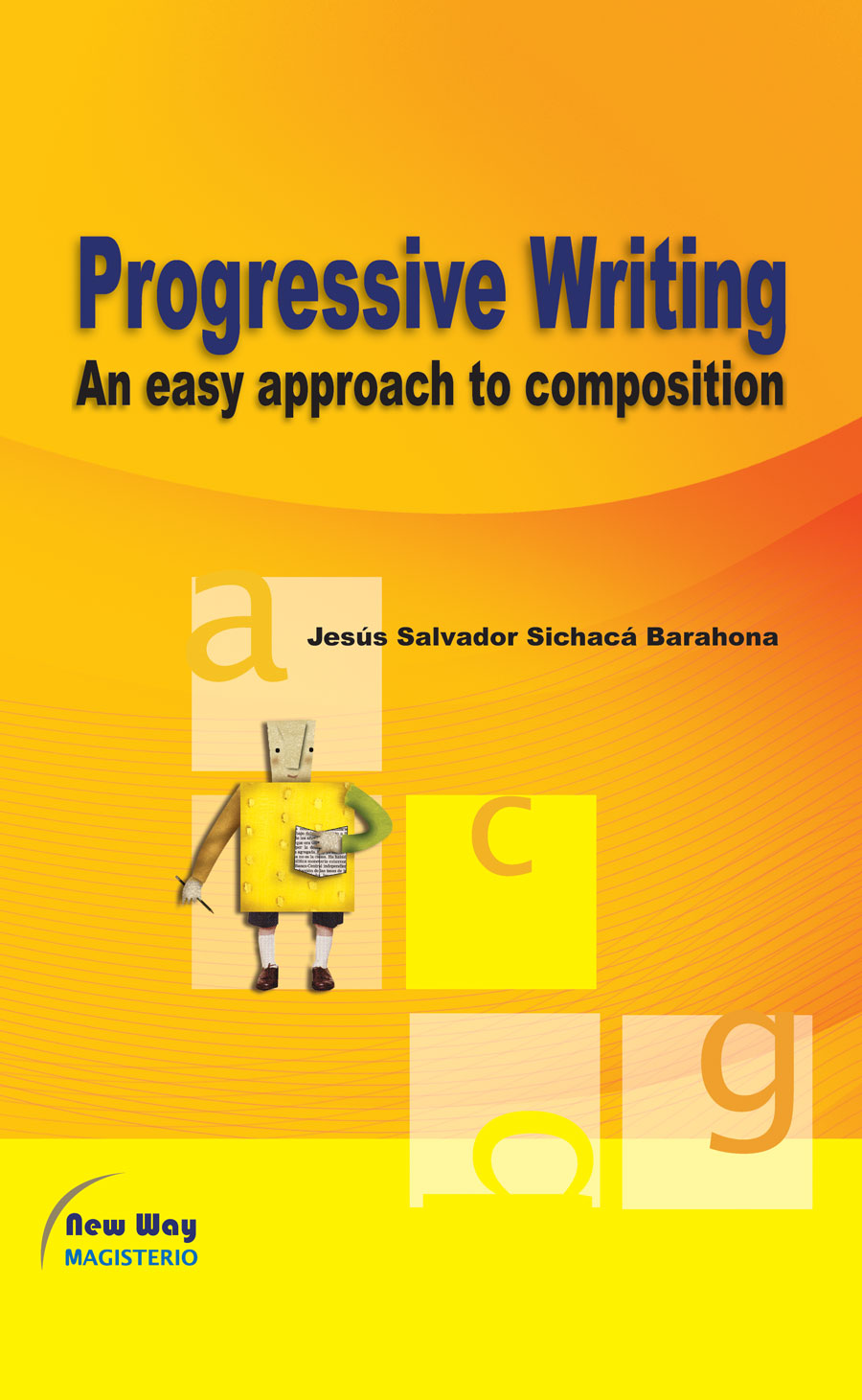 PROGRESSIVE WRITING