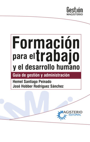 FORMACIÓN PARA EL TRABAJO Y EL DESARROLLO HUMANO
