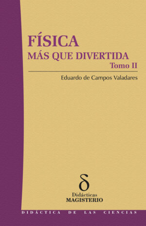 FÍSICA MÁS QUE DIVERTIDA - TOMO II