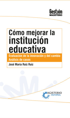 CÓMO MEJORAR LA INSTITUCIÓN EDUCATIVA