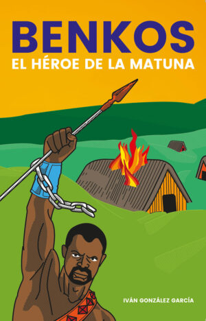 BENKOS, EL HÉROE DE LA MATUNA