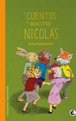 LOS CUENTOS DEL MAESTRO NICOLÁS