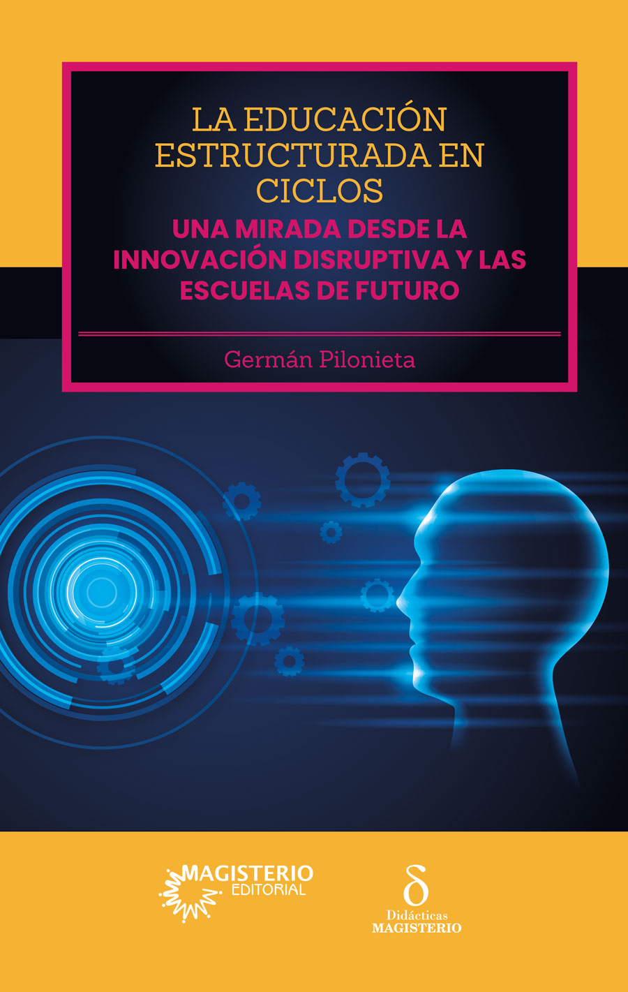 LA EDUCACIÓN ESTRUCTURADA EN CICLOS