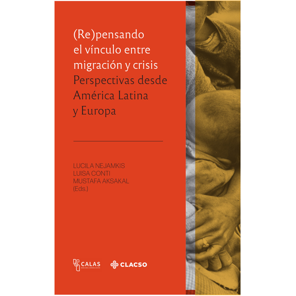 (RE)PENSANDO EL VÍNCULO ENTRE MIGRACIÓN Y CRISIS