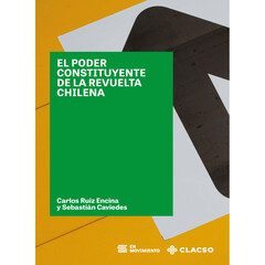 EL PODER CONSTITUYENTE DE LA REVUELTA CHILENA