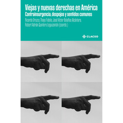 VIEJAS Y NUEVAS DERECHAS EN AMÉRICA
