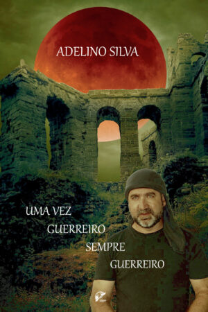 UMA VEZ GUERREIRO, SEMPRE GUERREIRO