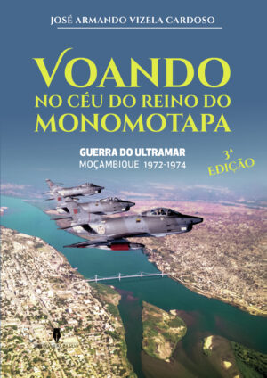 VOANDO NO CÉU DO REINO DE MONOMOTAPA, 3¬™ EDI√Õ√ß√Õ√£O