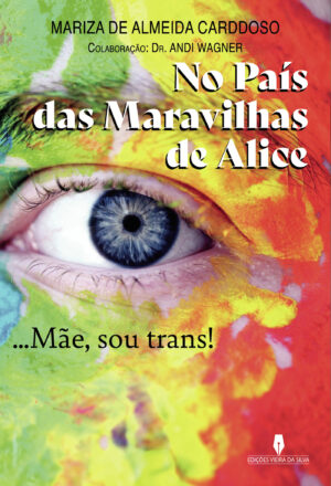 NO PAÍS DAS MARAVILHAS DE ALICE
