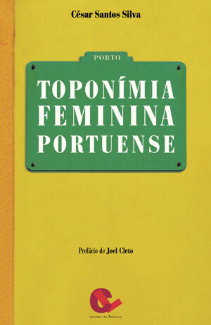 TOPONÍMIA FEMININA PORTUENSE