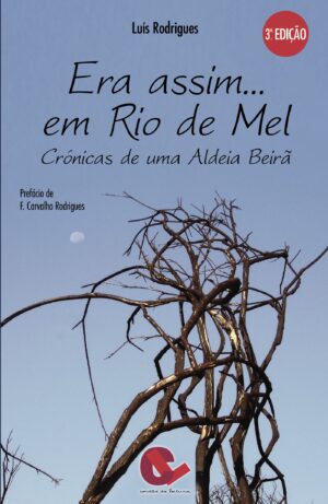 ERA ASSIM EM RIO DE MEL