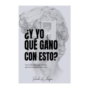 ¿Y YO QUÉ GANO CON ESTO?