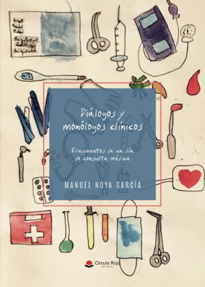 DIÁLOGOS Y MONÓLOGOS CLÍNICOS