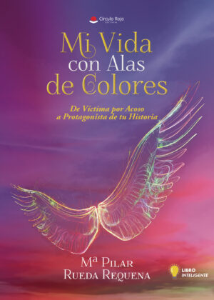 MI VIDA CON ALAS DE COLORES