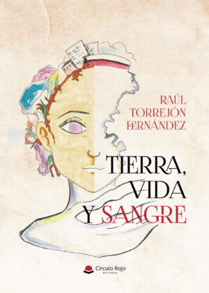 TIERRA, VIDA Y SANGRE