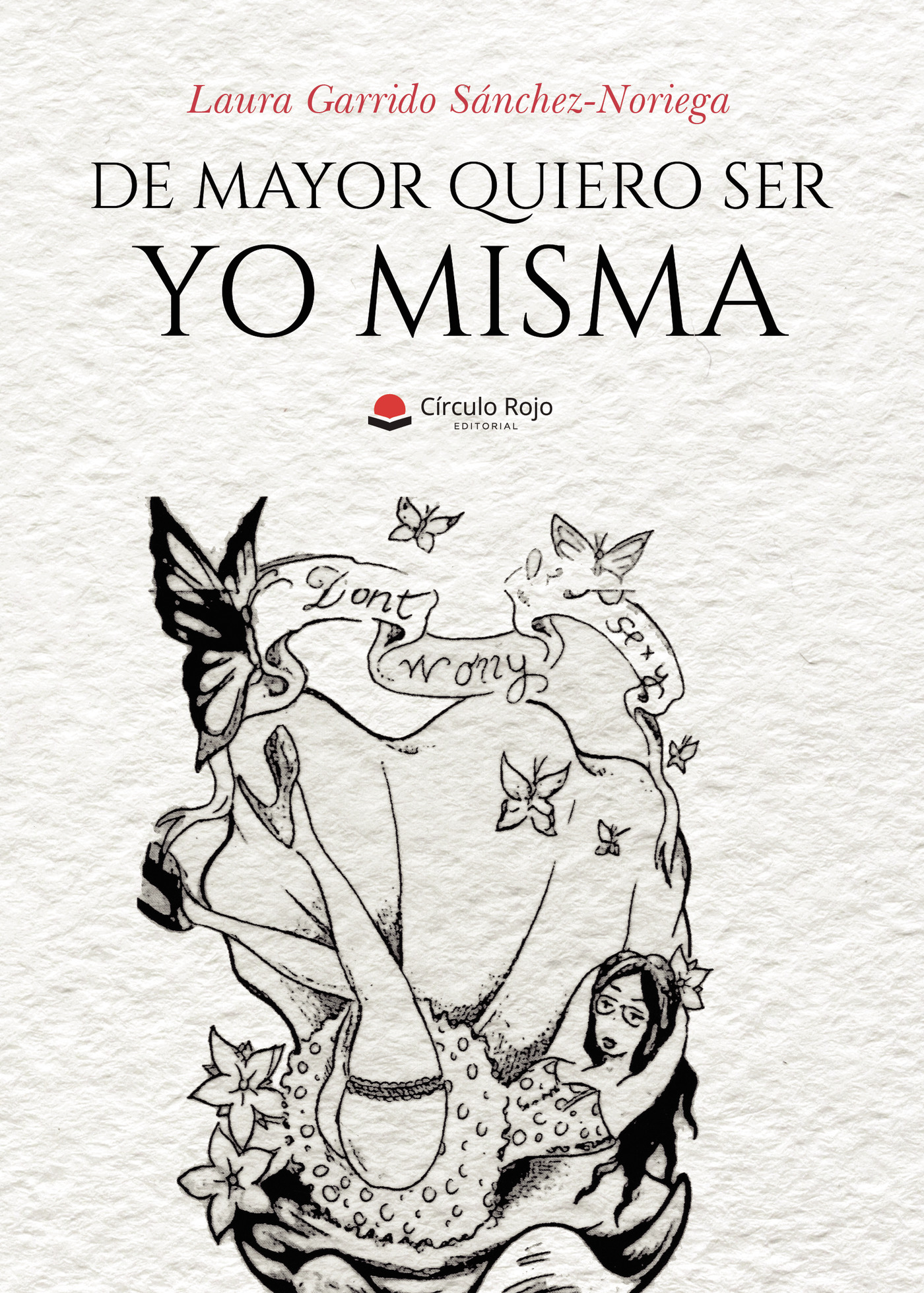 DE MAYOR QUIERO SER YO MISMA