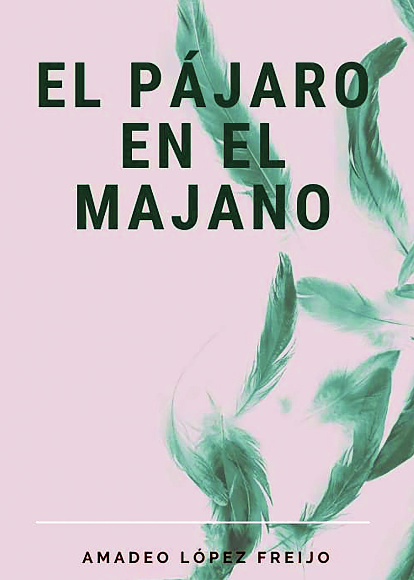 EL PÁJARO EN EL MAJANO