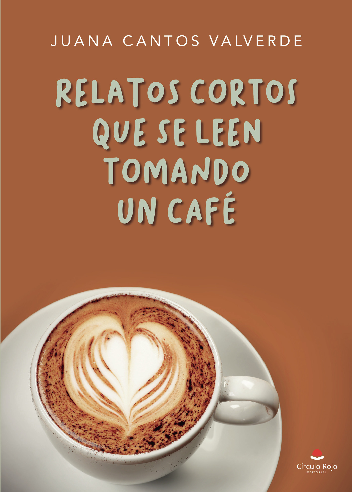 RELATOS CORTOS QUE SE LEEN TOMANDO UN CAFÉ
