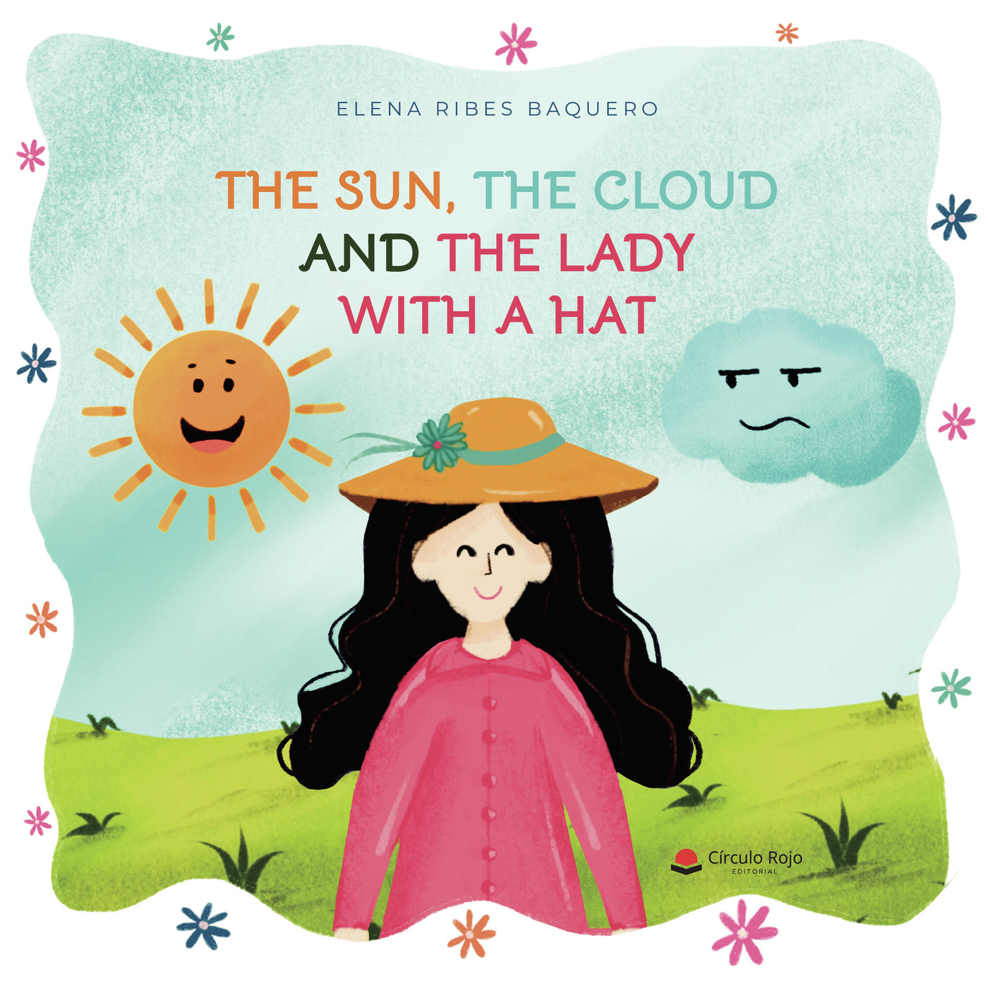 THE SUN, THE CLOUD AND THE LADY WITH A HAT