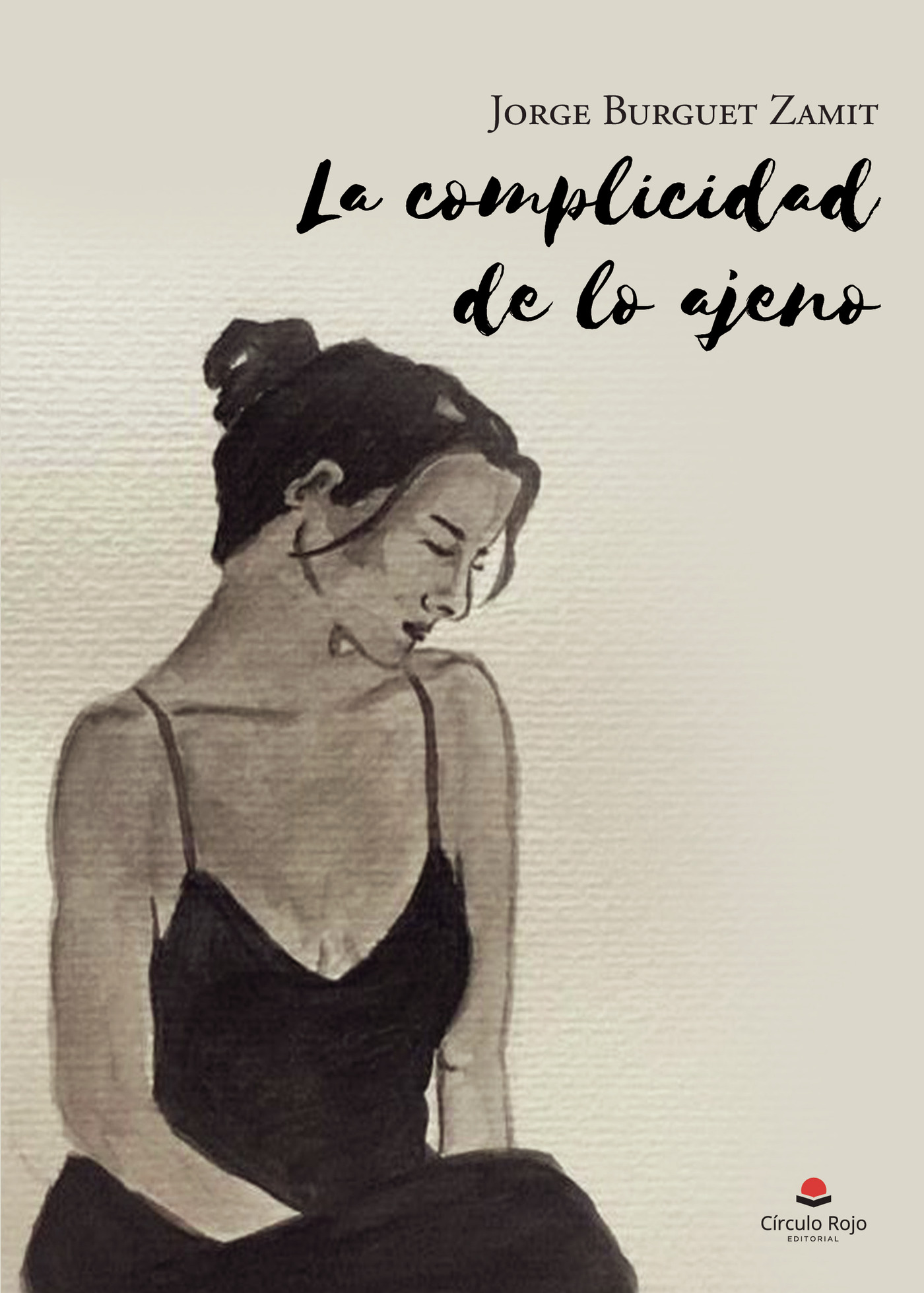 LA COMPLICIDAD DE LO AJENO
