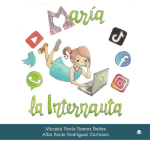 MARÍA LA INTERNAUTA