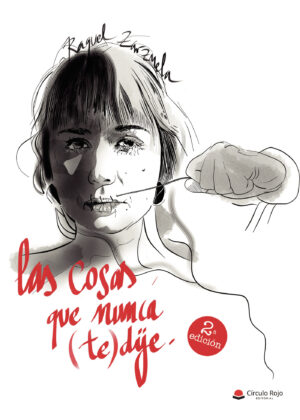LAS COSAS QUE NUNCA (TE) DIJE
