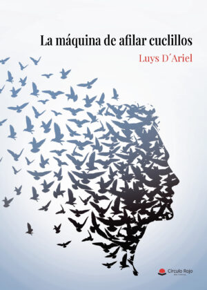 LA MÁQUINA DE AFILAR CUCLILLOS