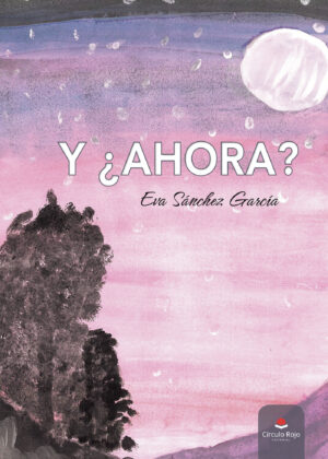 Y ¿AHORA?