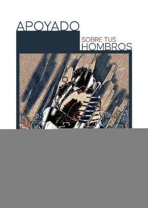 APOYADO SOBRE TUS HOMBROS