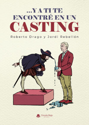 ...Y A TI TE ENCONTRÉ EN UN CASTING