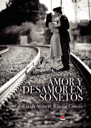 AMOR Y DESAMOR EN SONETOS