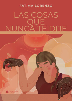LAS COSAS QUE NUNCA TE DIJE