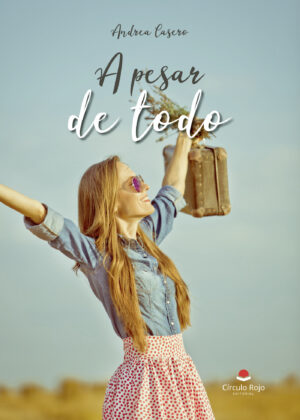 A PESAR DE TODO