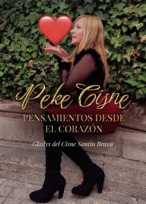 PEKE CISNE PENSAMIENTOS DESDE EL CORAZÓN